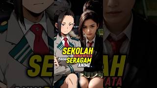 3 Sekolah Yang Menggunakan Seragam Anime shorts [upl. by Aikal715]