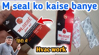 M seal ko kaise banyehow to use m seal how to apply m seal [upl. by Danika]