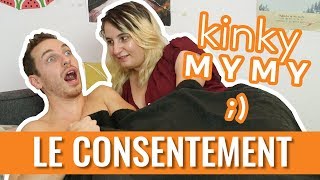 3 IDÉES REÇUES SUR LE CONSENTEMENT 😏 feat ALEX RAMIRÈS — Kinky Mymy EP01 [upl. by Honoria812]