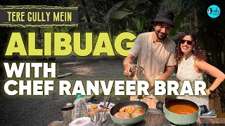 Exploring Alibaug With Star Chef Ranveer Brar X Kamiya Jani  Tere Gully Mein  EP 66  Curly Tales [upl. by Peugia]