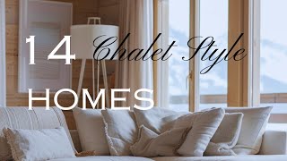 14 Chalet Style Homes [upl. by Nadeen69]