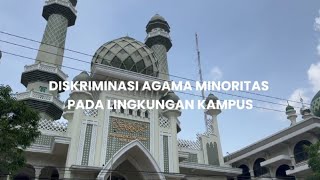 Wawancara Diskriminasi Agama Minroritas Di Lingkungan Kampus  Project Agama Islam [upl. by Yrelle]