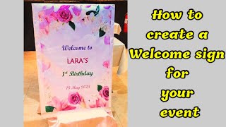 How To Make A Welcome Sign For Your Event  DIY Tutorial [upl. by Jarrell]