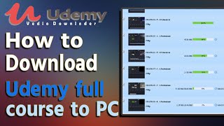 How to Download Udemy full course to PC  Download Udemy video Course in One Click [upl. by Eseilenna984]