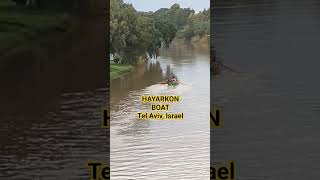 HAYARKON BOATS shortvideo bestshort adventure journey israel travel collectingmemories [upl. by Morna]