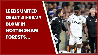 LEEDS UNITED DEALT A HEAVY BLOW IN NOTTINGHAM FORESTS RELEGATION BATTLE [upl. by Emmet]