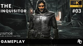 Thrilling Adventure THE INQUISITOR Full Playtrough Part 03 4K60FPS 3  No Commentary [upl. by Aihsirt124]