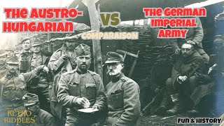 Comparing of the AustroHungarian and the German Imperial army in World War 1 [upl. by Wycoff]