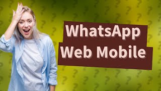 How do I add a mobile number in WhatsApp Web [upl. by Ylebmik]