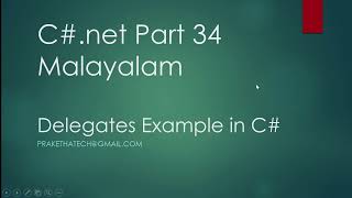 Cnet Part 34  Delegates Example in C  Malayalam [upl. by Inanuah121]