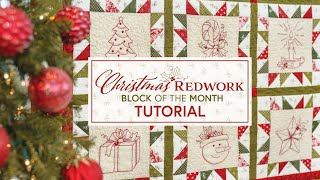 Christmas Redwork BOM Tutorial  Shabby Fabrics [upl. by Ahsinehs]