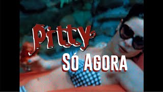 Pitty  Só Agora Clipe Oficial [upl. by Zoara899]