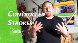 How to Play Controlled Strokes  Drum Lesson 2 [upl. by Nedah]