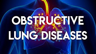 Obstructive lung diseases [upl. by Olva187]