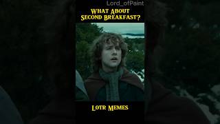 What About Second Breakfast LOTR Memes lotr memes shorts [upl. by Retsevlys]