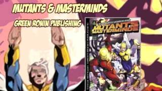 Game Geeks Classics 4 Mutants amp Masterminds [upl. by Arratahs655]