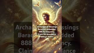 archangel Barachiel abundance frequency 888 Hz energyhealing angelicfrequency [upl. by Winslow938]