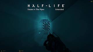 HalfLife OST — Steam In The Pipes Extended [upl. by Mauer]