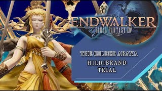 The Gilded Araya Hildibrand Trial  First Playthrough Final Fantasy XIV Endwalker [upl. by Oballa]