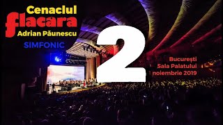 Cenaclul Flacăra Simfonic 23 • 1112019 Sala Palatului • Andrei Păunescu [upl. by Ainimreh]