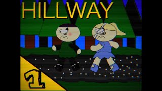 HILLWAY Ep1 The New Girl PILOT [upl. by Fanning]