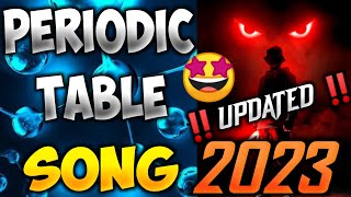 Periodic Table Song Updated  2023 [upl. by Mistrot]