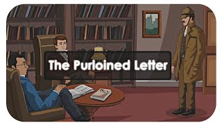 The Purloined Letter by Edgar Allan Poe  Animated Story  Study Assistant Story3 [upl. by Garett]