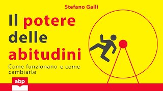 Il potere delle abitudini Stefano Galli Audiolibro completo italiano [upl. by Uel844]