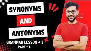 Master Synonyms and Antonyms A Comprehensive Guide [upl. by Animlehliw]