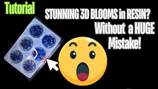 3d Blooms in Resin full tutorial WITHOUT a HUGE Mistake [upl. by Symons]