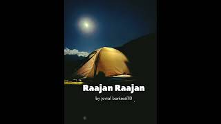 Raajan Raajan  song 2024  by jovial barkes6110 [upl. by Oijimer]