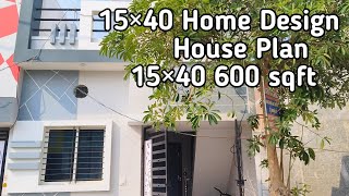 15×40 Home Design  House Plan 15×40 600 sqft  Kavirdev Home Tour home construction hometour [upl. by Ellenwad]