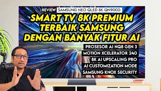 Smart TV Premium dgn AI Upscaling 8k Mantap Gaming 240 Hz  Review Samsung Neo QLED 8K QN900D [upl. by Zakaria]