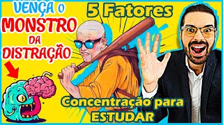 COMO SE CONCENTRAR e FOCAR nos ESTUDOS GUIA Os 5 SIMPLES FATORES Não Tão Evidentes que te Ensinam [upl. by Nykal]