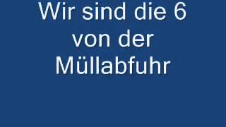 Wir sind die 6 von der Müllabfuhr kult Lied [upl. by Esiocnarf]