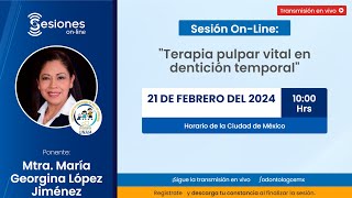 Sesión OnLine quotTerapia pulpar vital en dentición temporalquot [upl. by Dino820]