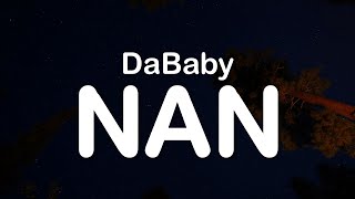 DaBaby  NAN Clean Lyrics [upl. by Pedrotti]