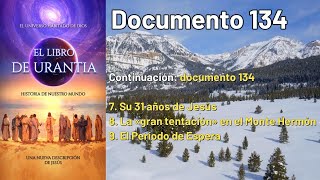 El libro de Urantia Documento 134 [upl. by Yseulte]