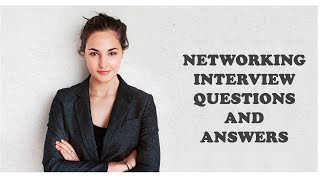 Networking QUESTIONS AND ANSWERS  Networking Interview Questions Answers  Computer Networks QampA [upl. by Eux]