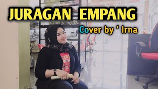 JURAGAN EMPANG  COVER by  IRNA [upl. by Fraya]