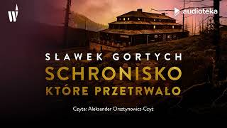 quotSchronisko które przetrwałoquot Sławek Gortych  audiobook [upl. by Eirellav]