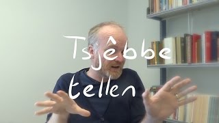 Tsjêbbe tellen [upl. by Sanson]