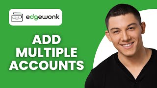 How to Add Multiple Accounts in Edgewonk [upl. by Eelynnhoj]