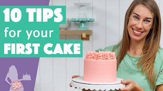 10 Tips for your First Cake [upl. by Rhine170]