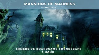 Mansions of Madness  Lovecraftian Board Game Soundscape [upl. by Annahs329]