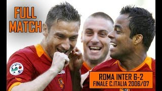 Roma Inter 62  Finale Coppa Italia  Full Match Stagione 200607 [upl. by Dasie]