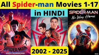 All Spiderman Movies 2002  2024  How to watch Spiderman movies in order  In Hindi [upl. by Cusack]