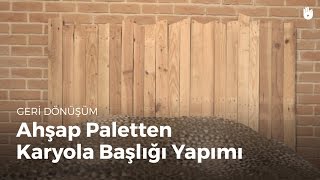 Ahşap Paletten Karyola Başlığı Yapımı  Geri Dönüşüm [upl. by Girovard947]