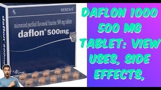 Daflon 500 mg Tablet View Uses Side Effects Varicose Veins and Hemorrhoid Relief piles deflon [upl. by Notle]