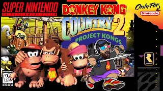 Donkey Kong Country 2 Project Kongs Full Playthrough Twitch Stream [upl. by Eceirehs]